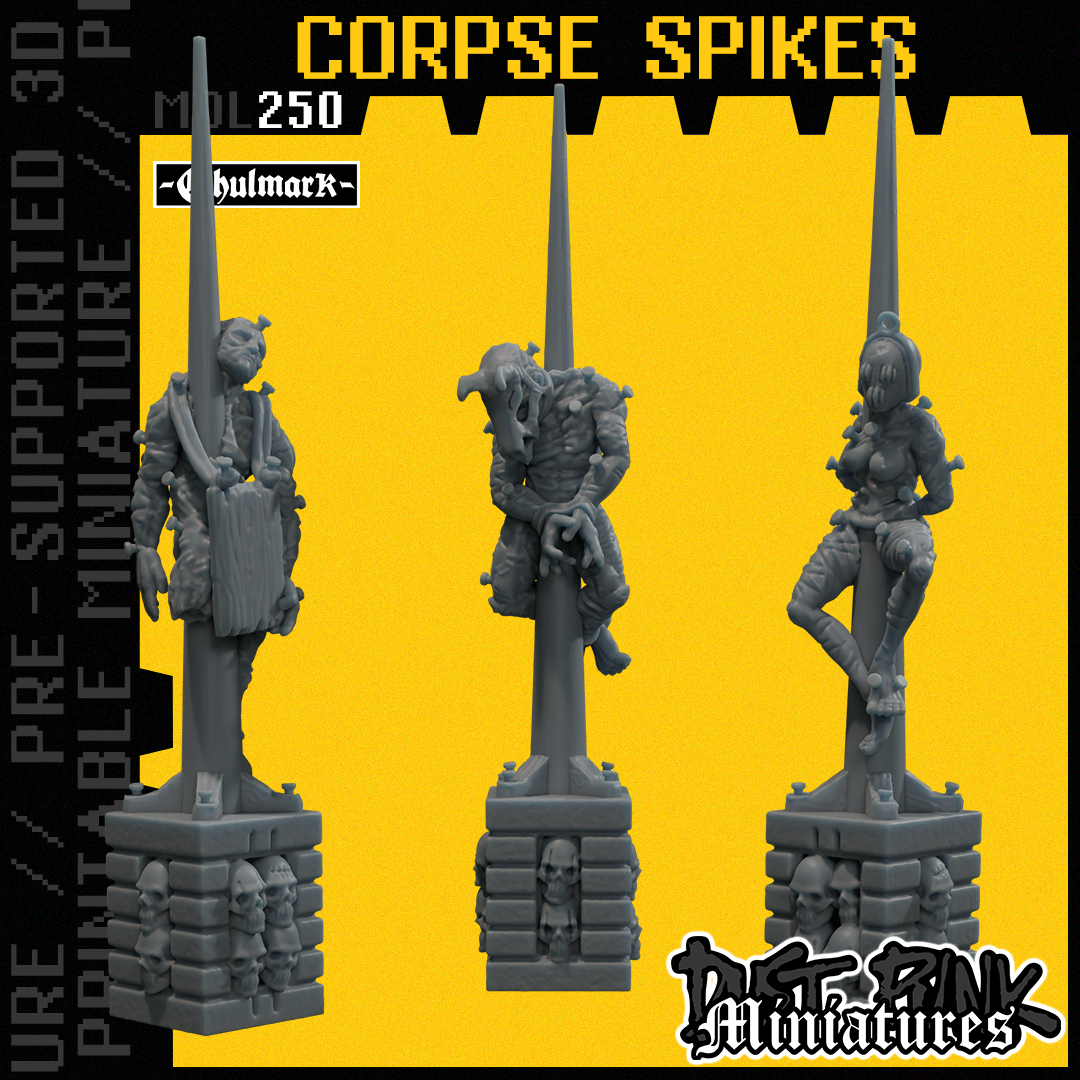 MDL250 CORPSE SPIKES [PRE-SUPPORTED]
